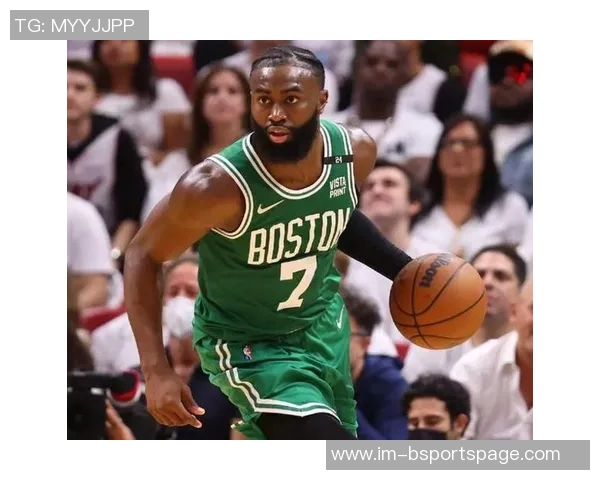 杰伦布朗谈球队表现期待上场比赛能成为例外展现努力与活力